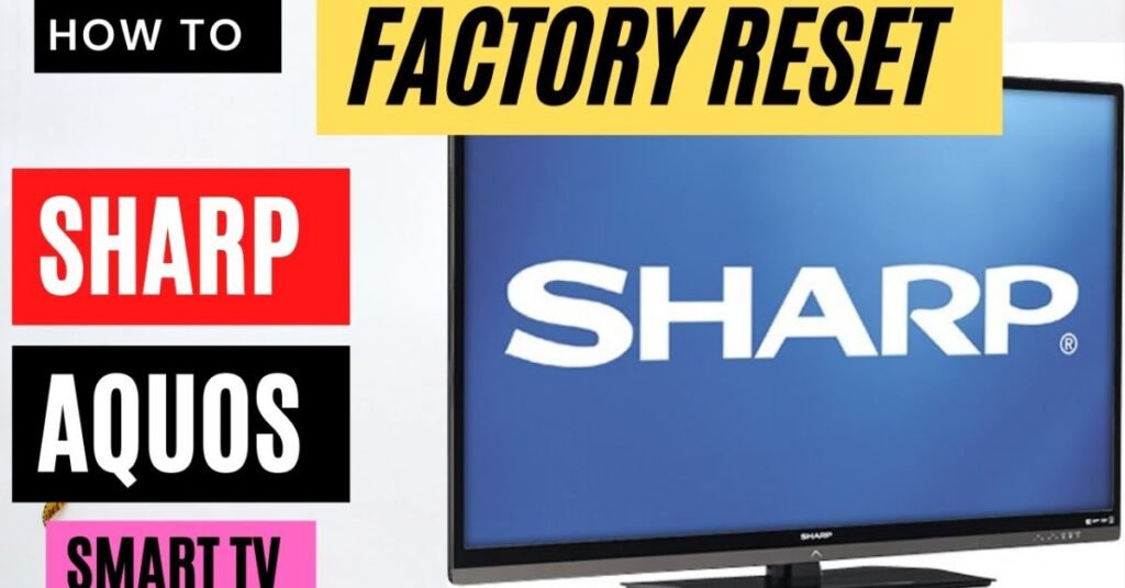 factory-reset-sharp-aquos-tv