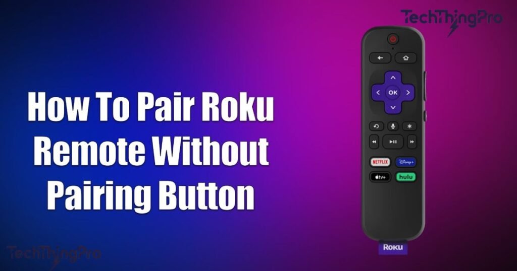 how-to-reset-roku-remote-without-pairing-button