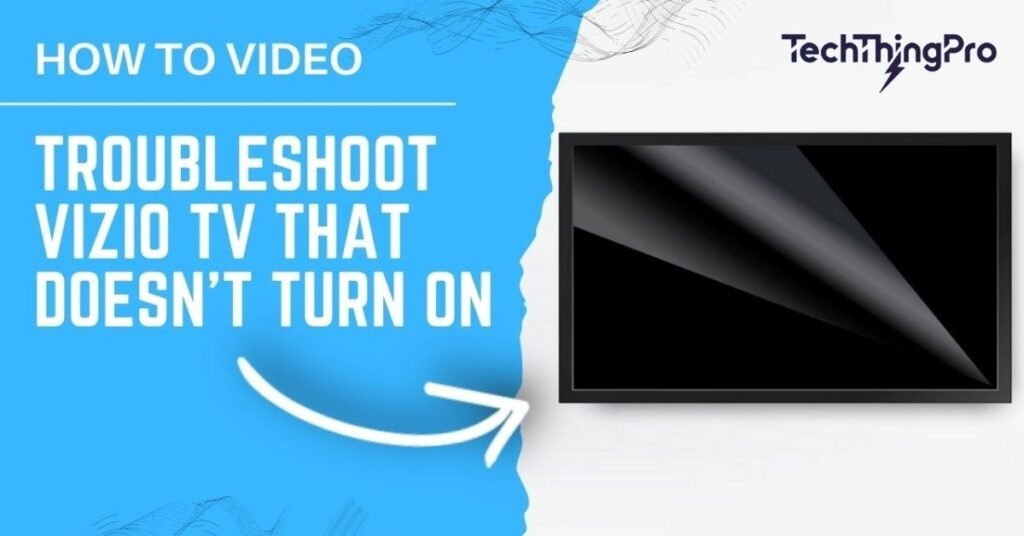 troubleshooting-vizio-tv-not-turning-on-🚦