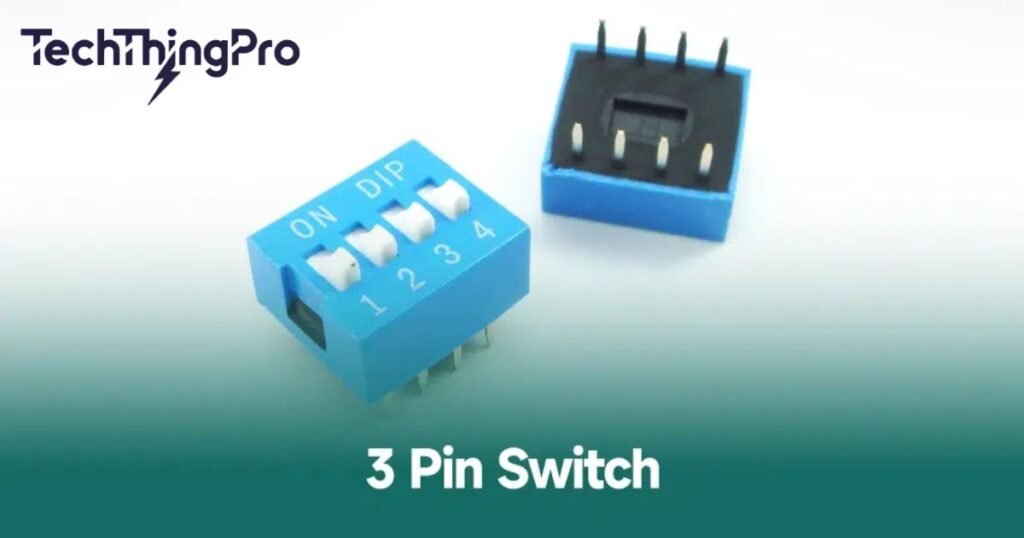 what-are-3-pin-switches
