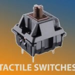 the-6-best-tactile-mechanical-switches-winter-2025